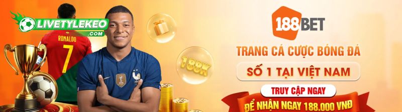 Trải nghiệm cá độ bóng đá số 1 cùng 188Bet